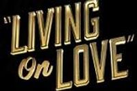 Living on Love