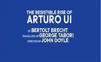 The Resistible Rise of Arturo Ui
